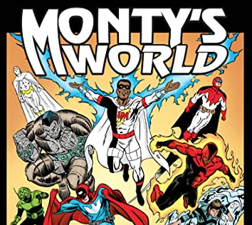 Monty's World featuring the first of Will Lill Comics' characters