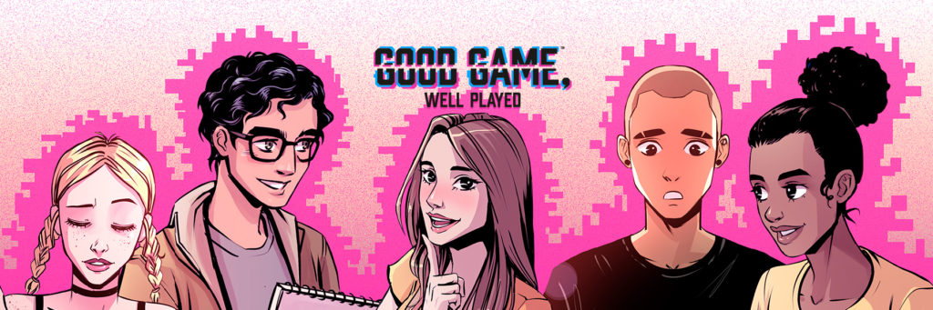 Good Game, Well Played cast banner