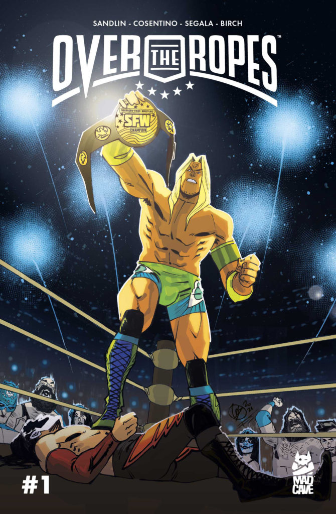 Over The Ropes: Broken Kayfabe #1 Cover